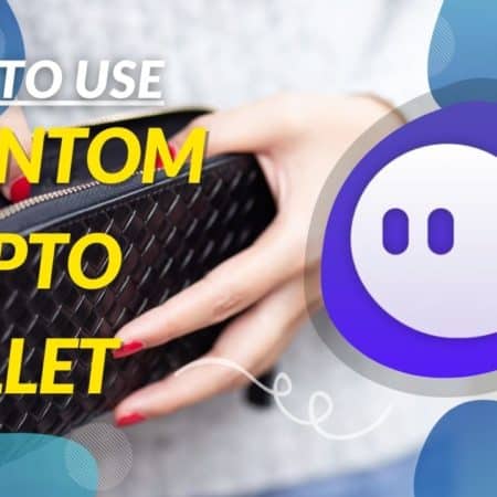 How To Use Phantom Crypto Wallet?